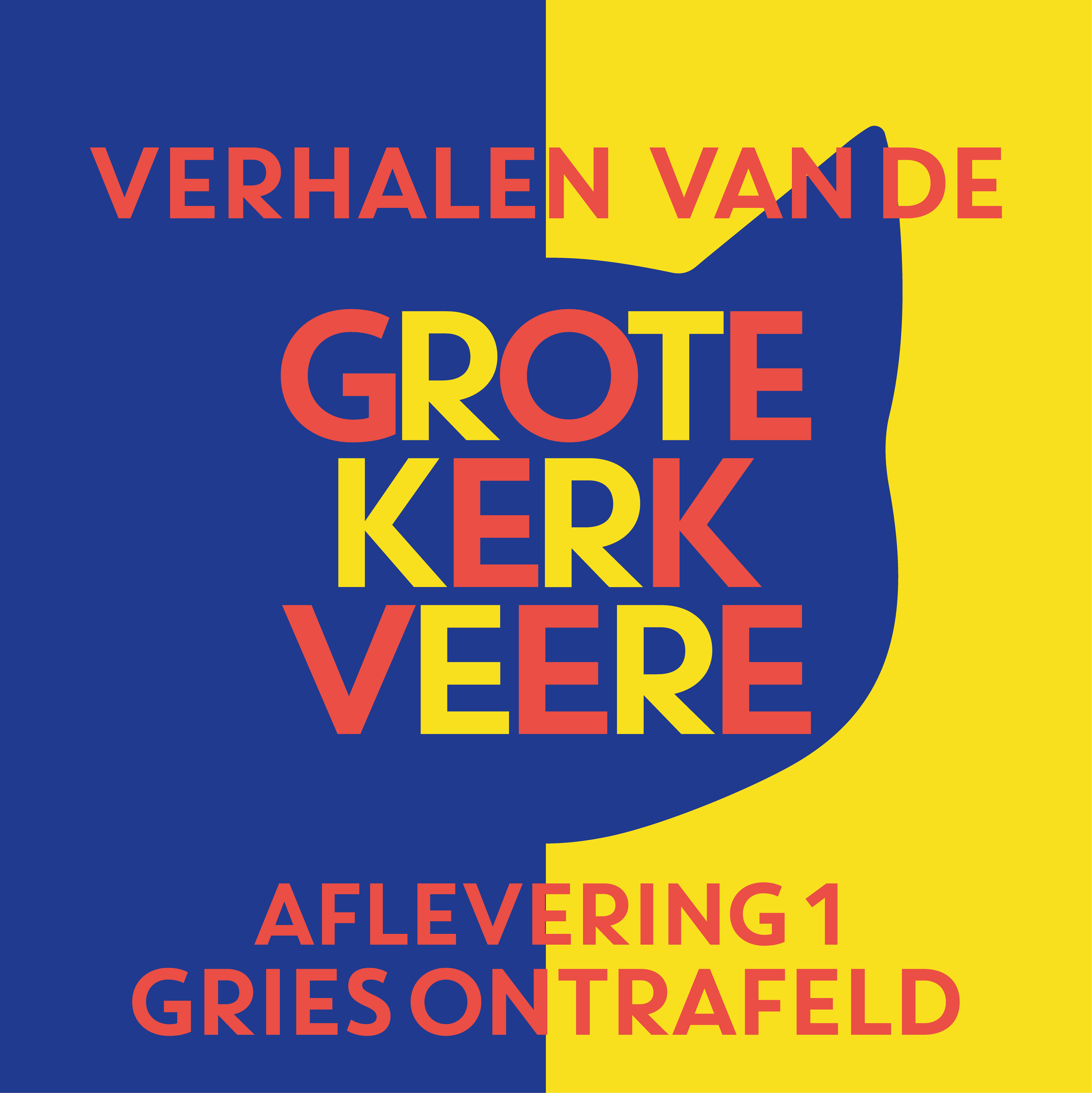 Podcast – De Verhalen Van De Grote Kerk Veere Podcast - De Verhalen Van De Grote Kerk Veere